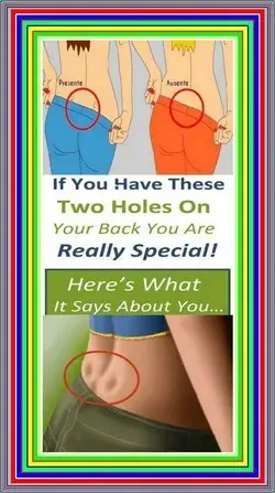 SO IMPORTANT-If You Have These Two Holes On The Back You Are Really Special!