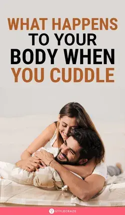 What Happens To Your Body When You Cuddle
