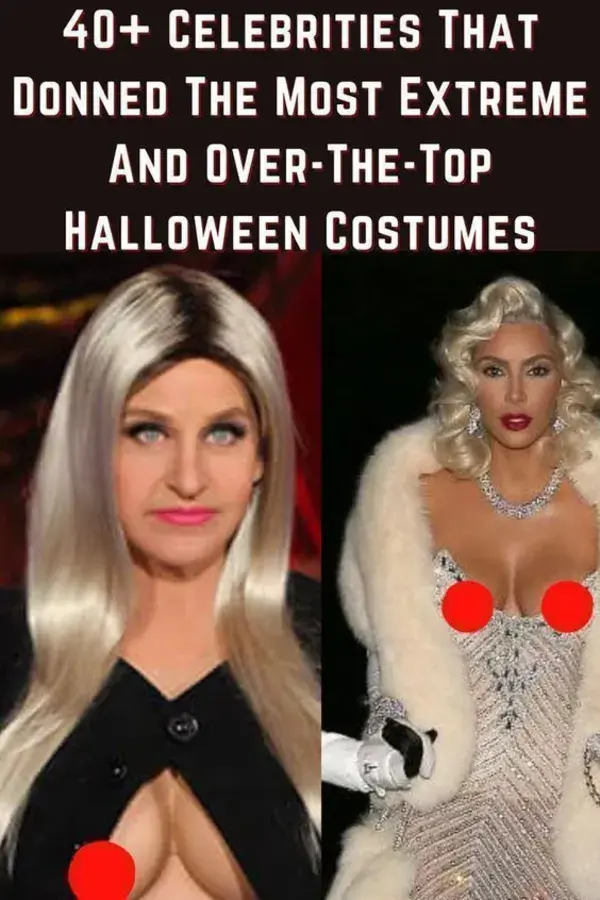 40+ Celebrities That Donned The Most Extreme And Over-The-Top Halloween Costumes