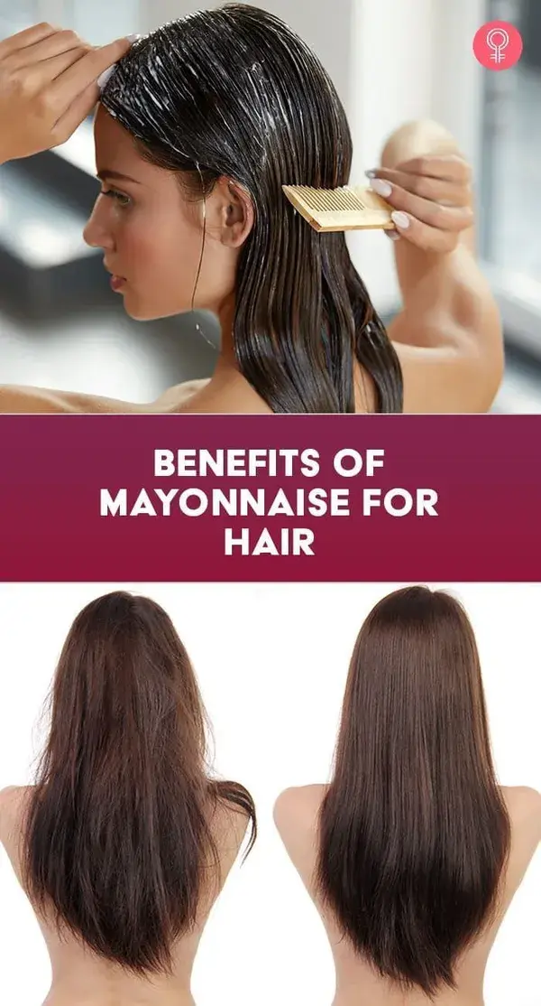 Benefits Of Mayonnaise For Hair