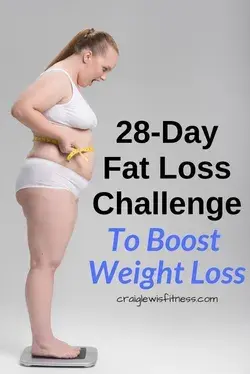 Fat loss challenge to Boost weight loss