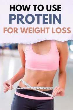 How to use protein for weight loss?