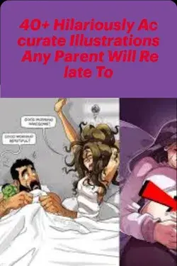 40+ Hilariously Accurate Illustrations Any Parent Will Relate To