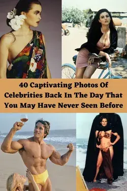 40 Captivating Photos Of Celebrities Back In The Day That You May Have Never Seen Before