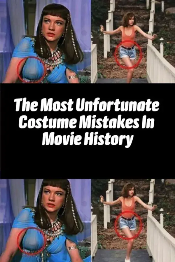 The Most Unfortunate Costume Mistakes In Movie History