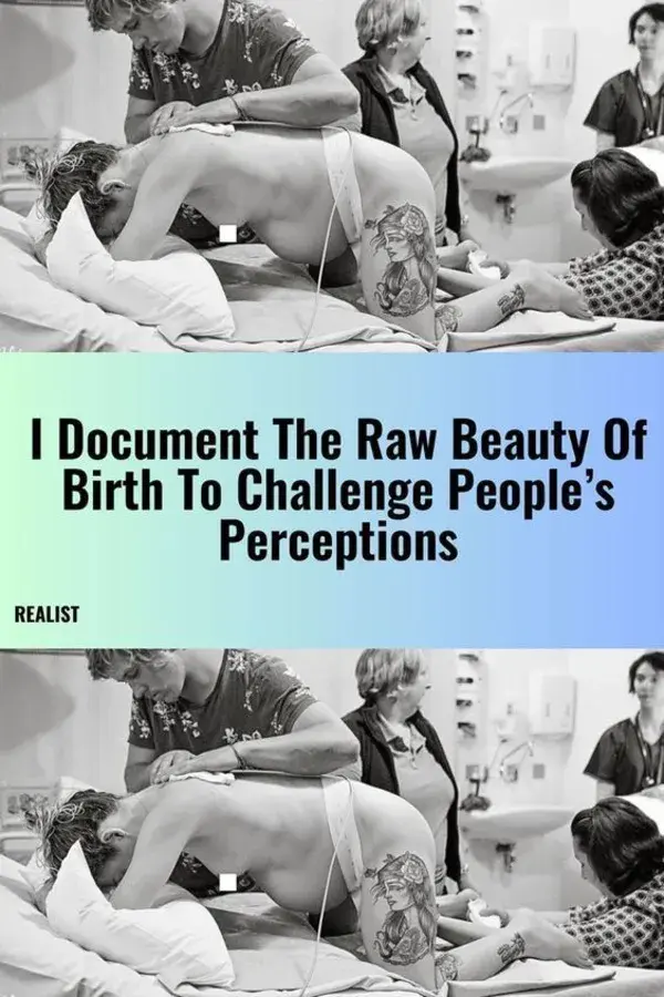 I Document The Raw Beauty Of Birth To Challenge People’s Perceptions