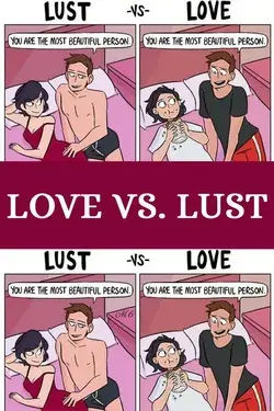 Love Vs. Lust