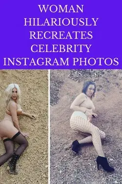 Woman Hilariously Recreates Celebrity Instagram Photos