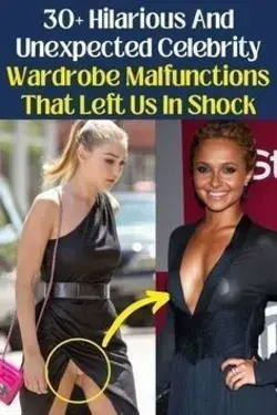 Hilarious And Unexpected Celebrity Wardrobe Malfunctions