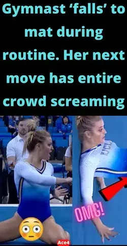 Gymnast ‘falls’ to mat during routine. Her next move has entire crowd screaming