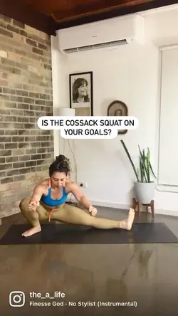 Make the Cossack squat your next goal