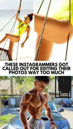 These Instagrammers Got Called Out For Editing Their Photos Way Too Much