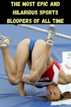 The Most Epic And Hilarious Sports Bloopers Of All Time