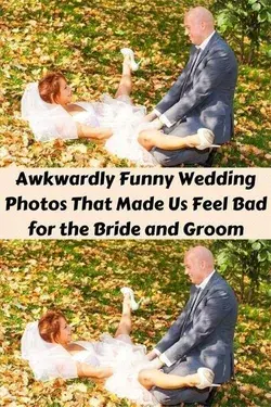 Awkwardly Funny Wedding Photos That Made Us Feel Bad for the Bride and Groom