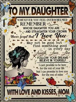 Daughter Blanket From Mom To My Daughter Whenever You Feel Overwhelmed Remember Butterflies Colorful Premium Blanket Green Full Size