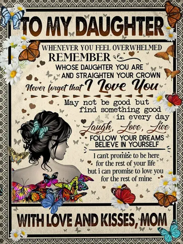 Daughter Blanket From Mom To My Daughter Whenever You Feel Overwhelmed Remember Butterflies Colorful Premium Blanket Green Full Size