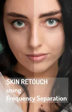 Skin Retouch Using Frequency Separation