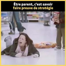 Être parent, c’est savoir faire preuve de stratégie