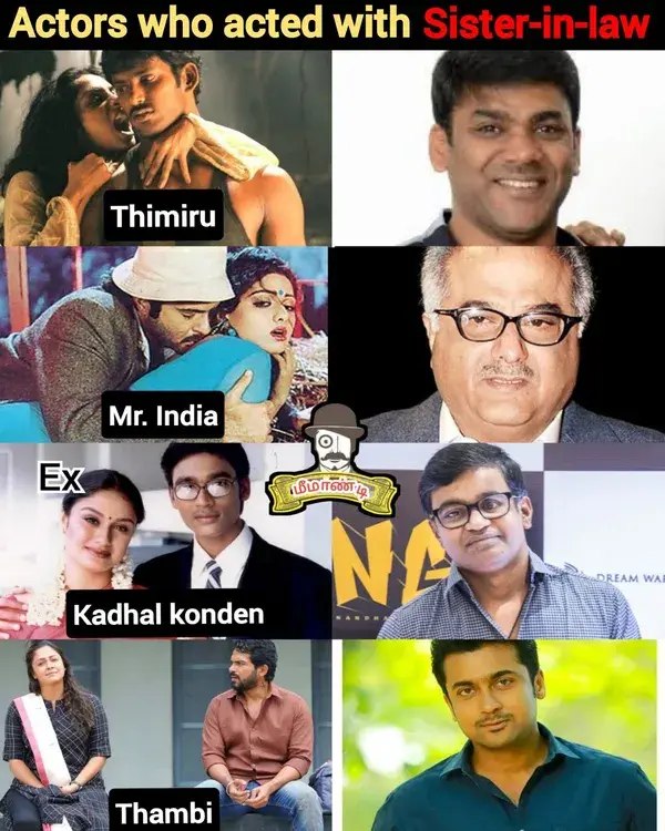 Actors who acted with sister in law
#meemaandi
Meemaandi