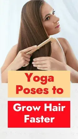 Yoga poses to grow hair faster naturally.