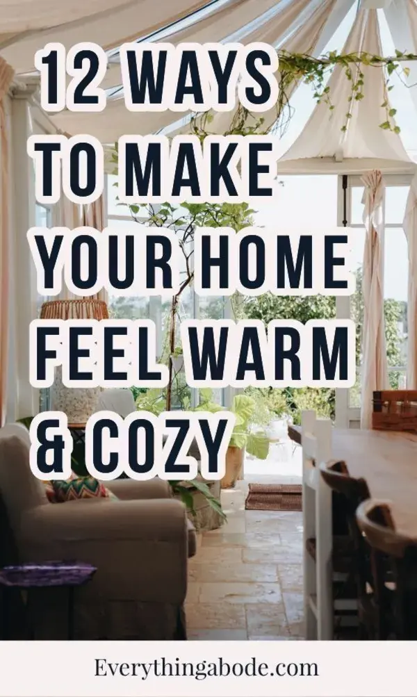 12 Brilliant Ideas To Make Your Home Warm & Cozy - Everything Abode