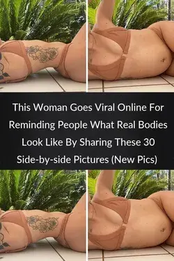 This Woman Goes Viral Online For Reminding People What Real Bodies Look Like By Sharing These 30...