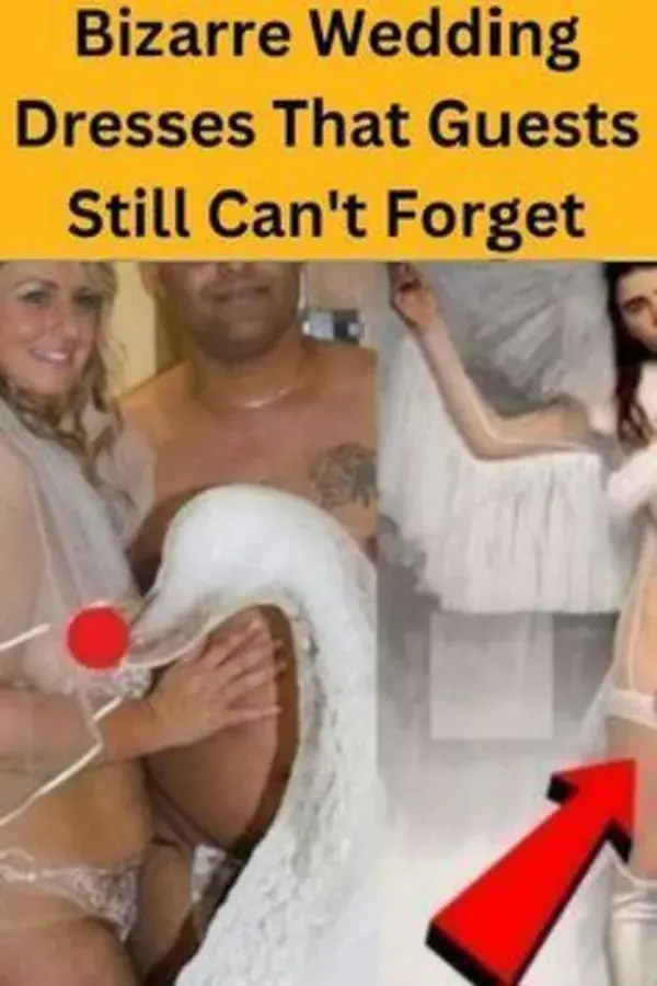 Bizarre Wedding Dresses That Guests Still Can't Forget