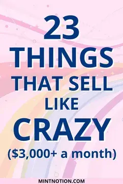 24 things you can sell from home to make money