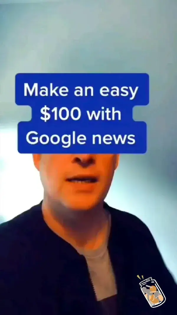 Make a $100 with goole news