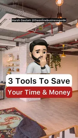 3 Tools To Save Your Time & Money in Business