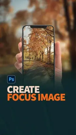 Create Focus Image in Photoshop