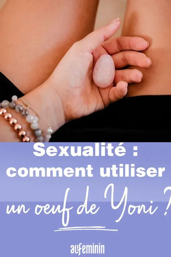 L'œuf de yoni pour décupler son énergie sexuelle