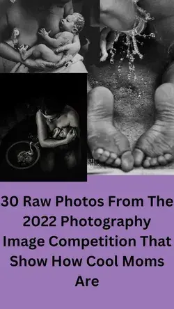 30 Raw Photos From The 2022 Photography Image Competition That Show How Cool Moms Are