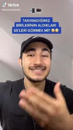 Tanımadığımız insanların ss lerni görmek mi ??