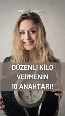 Düzenli Kilo Vermenin 10 Anahtarı!