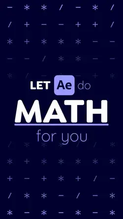 Let After Effects Do Math For You