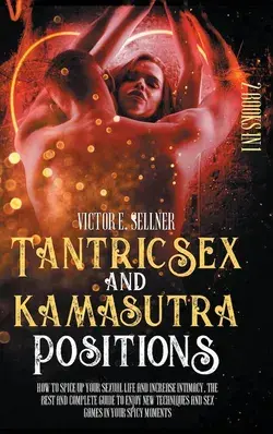 Tantric Sex and Kamasutra Positions par Victor E Sellner, Couverture rigide Couverture rigide | Indigo Chapters