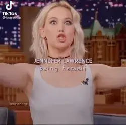 Jennifer Lawrence Being Herself