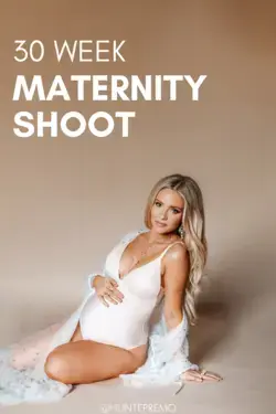 30 Week Maternity Shoot | Hunter Premo 