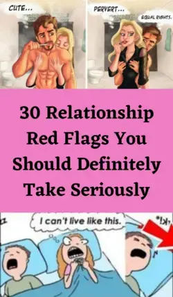 30 Relationship Red Flags You Should Definitely Take Seriously 