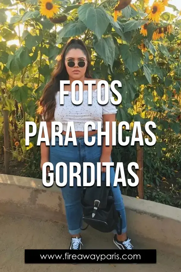 FOTOS PARA CHICAS GORDITAS