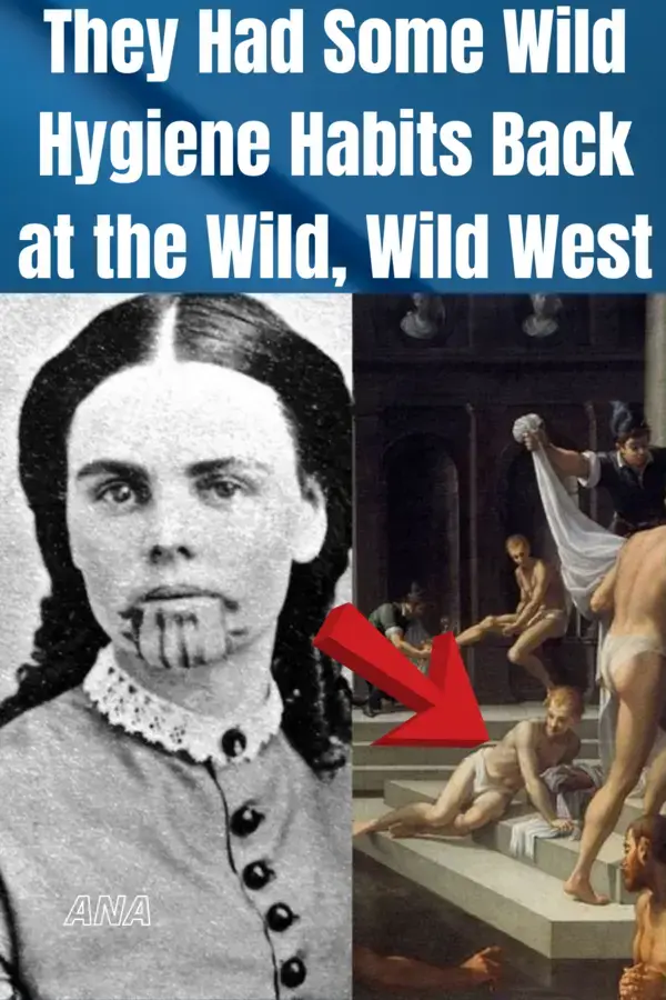 They Had Some Wild Hygiene Habits Back at the Wild, Wild West