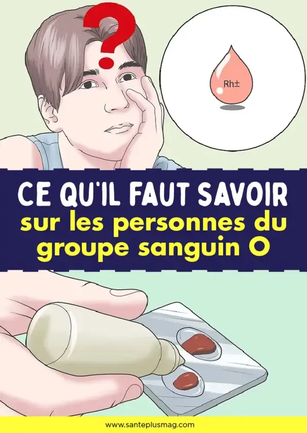 Ce qu’il faut savoir sur les personnes du groupe sanguin O