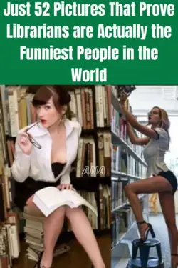 Just 52 Pictures That Prove Librarians are Actually the Funniest People in the World