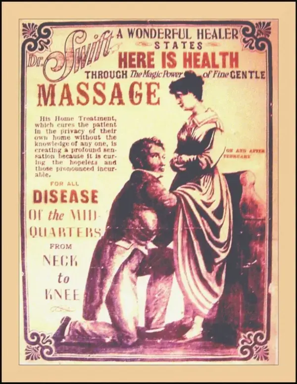 "Here is Health Through The Magic Power of Fine Gentle Massage" - Dr. Swift ad [c.1900]