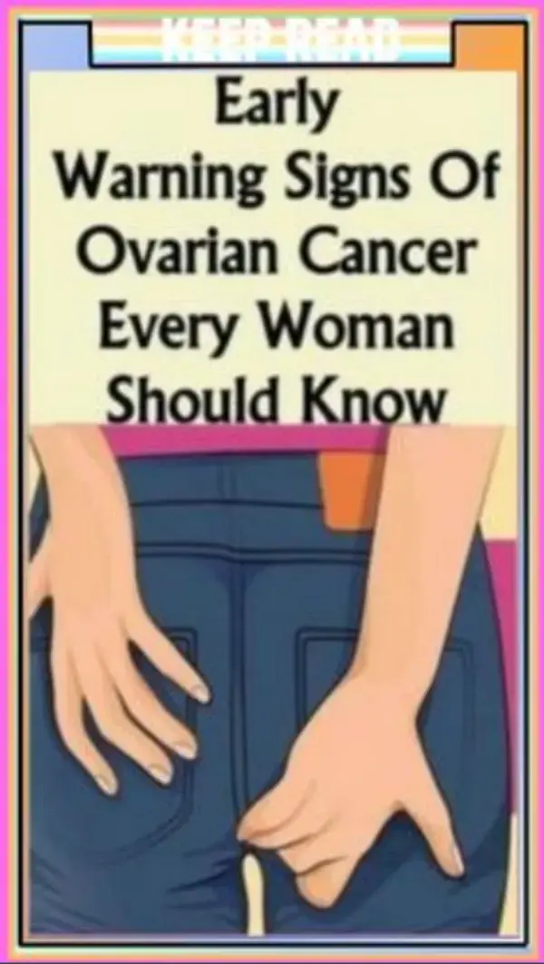 Early Warning Signs Of Ovarian Cancer Every Woman Should Know