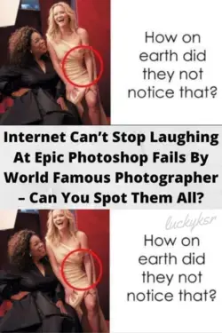 Internet Can’t Stop Laughing At Epic Photoshop Fails By World Famous Photographer – Can You Spot