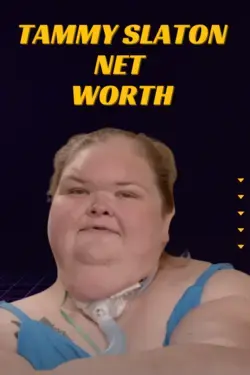 What Will The '1000 Lb Sisters' Star Tammy Slaton Be Worth In 2023?