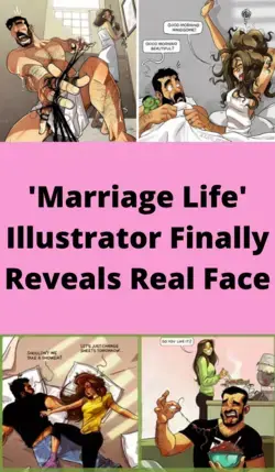 'Marriage Life' Illustrator Finally Reveals Real Face