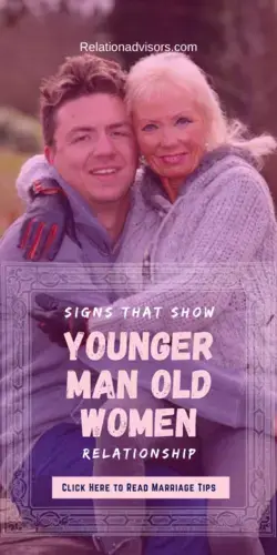 Signs that Show Younger Man, Old Women Relationship - Relationship Advice to  Show your Love to Her 